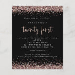 PAPER Rose Gold Glitter Black 21st Party Flyer<br><div class="desc">Rose Gold Glitter Black 21st Birthday Party Einladung. A great value PAPER (not card) alternative WITHOUT ENWICKES at SMALLER size 4.5" x 5.6" and at budget price. (Standard A6 enwickes are the nearest size to fit) Elegant rose gold, falsch glitter confetti borders at the top and bottom and wir the...</div>