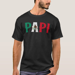 PAPI mexikanische Flagge Mexiko Proud Vatertag Pat T-Shirt