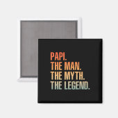 Papi Vater Opa Man Myth Legend Vathers D Magnet (Vorderseite/Rückseite)