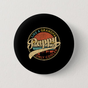Papi wie ein Opa, nur cooler Retro Vintage Fett Button