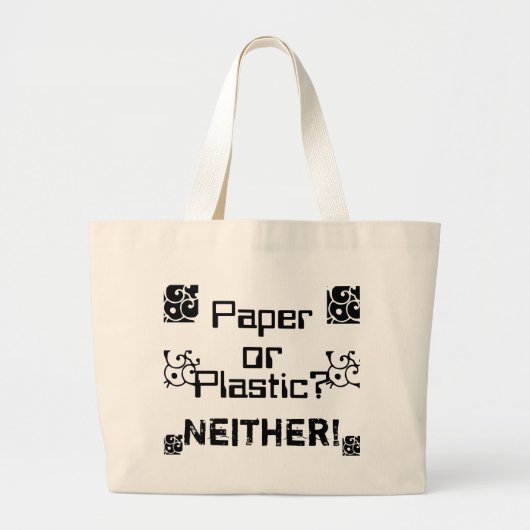 Papier oder Kunststoff? Jumbo Stoffbeutel (Vorne)