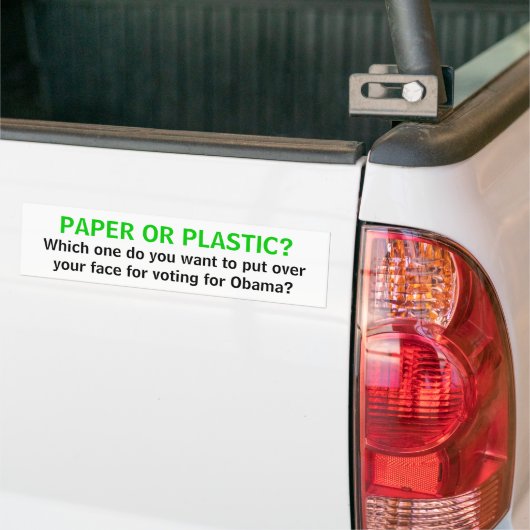 PAPIER ODER PLASTIK? , Wollen welches Sie, um sich Autoaufkleber (Auf Lkw)