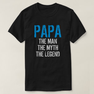 PAPIEREN SIE DEN MANN DEN MYTH, DEN LEGEND T-Shirt