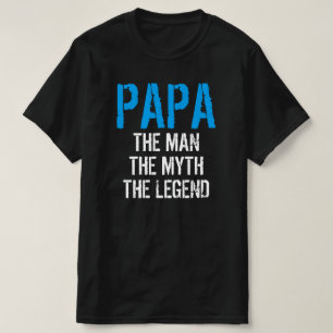 PAPIEREN SIE DEN MANN DEN MYTH DEN LEGENDEN T - Sh T-Shirt