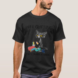 Papierherstellung, weil sie falsch ist - Katze T-Shirt