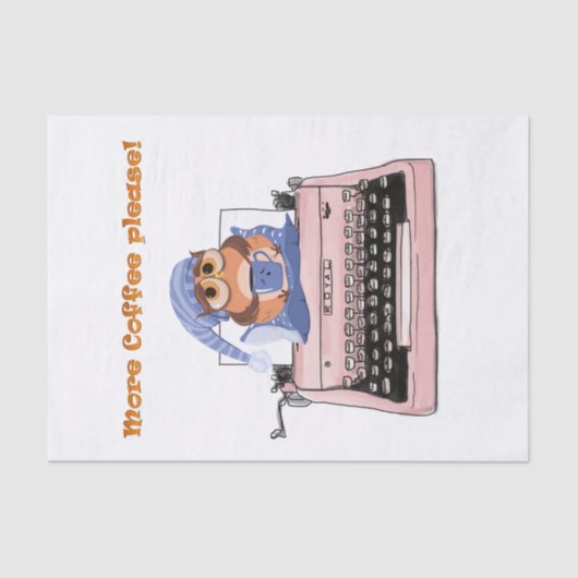 Papiertücher mit rosa Schreibmaschine Mehr Kaffee Seidenpapier (Vorderseite)