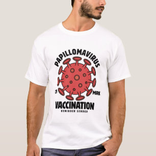 Papillomavirus-Impfung Erinnerung Sender T-Shirt