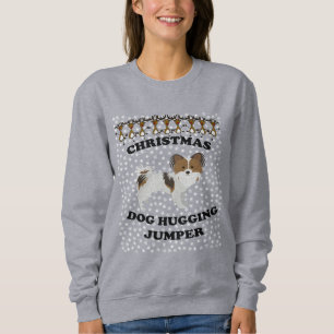 Papillon Dog Hugging Sweatshirt
