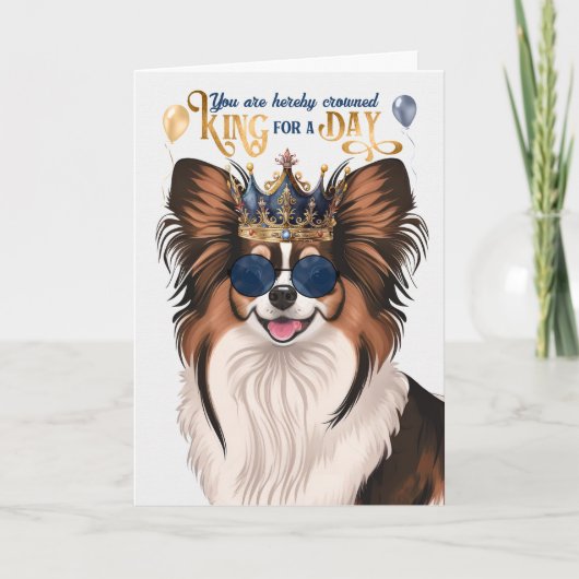 Papillon Dog King für einen Geburtstag Karte (Vorderseite)