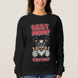 Papillon Mother Dog Breed - Beste Mama für Haustie Sweatshirt