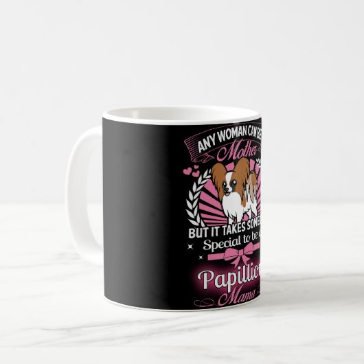 Papillon Mutter Shirt Kaffeetasse (Vorderseite Links)