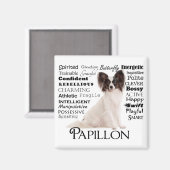 Papillon Traits Magnet (Vorderseite/Rückseite)