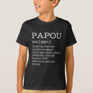 Papou Definition Großvater Vatertagsgeschenke - Mä T-Shirt