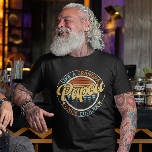 Papou like a Grandpa Only Cooler, Grandpa T-Shirt