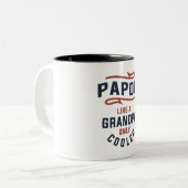 Papou wie ein Opa nur Cooler Zweifarbige Tasse (Vorderseite Links)