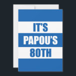 Papous 80. Geburtstag griechische Flaggenfarben Einladung<br><div class="desc">Es ist Papous 80. Geburtstag griechischer Fahne Einladung. Es ist Zeit,  den achtzigsten Geburtstag eines griechischen Großvaters zu feiern! Mit dieser coolen Einladung,  die perfekt für einen griechischen Großvater ist,  der seine 80. Geburtstagsfeier feiert,  bekommt jeder im Party Stimmung!</div>
