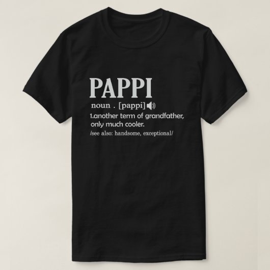 Pappi Definition Funny bedeutet Cooles Opfergesche T-Shirt (Design vorne)