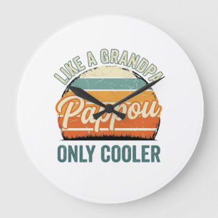 Pappou wie ein Opa nur cooler Vintage-Shirt_1 Große Wanduhr
