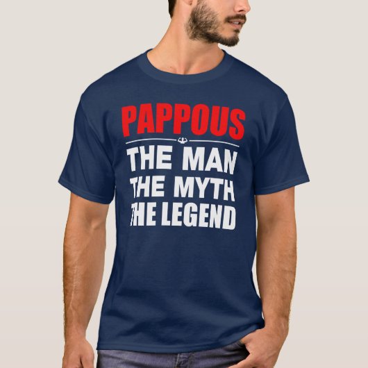 Pappous der Mann der Mythos die Legende T-Shirt (Vorderseite)