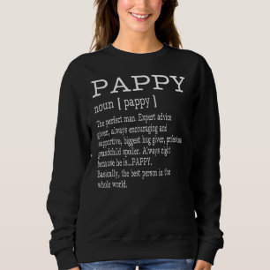 Pappy Definition Pappy Dictionary for Men Grand Sweatshirt