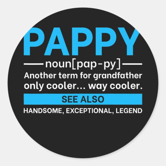 Pappy Fathers Day With Nice Pappy Definition Runder Aufkleber (Vorderseite)