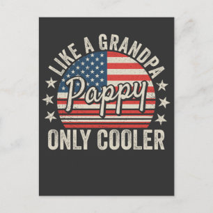 Pappy like a Opa Nur Cooler USA Flag Postkarte