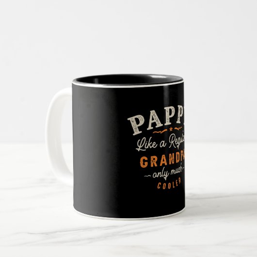 Pappy like a Regular Opa Funny Vathday Zweifarbige Tasse (Vorderseite Links)