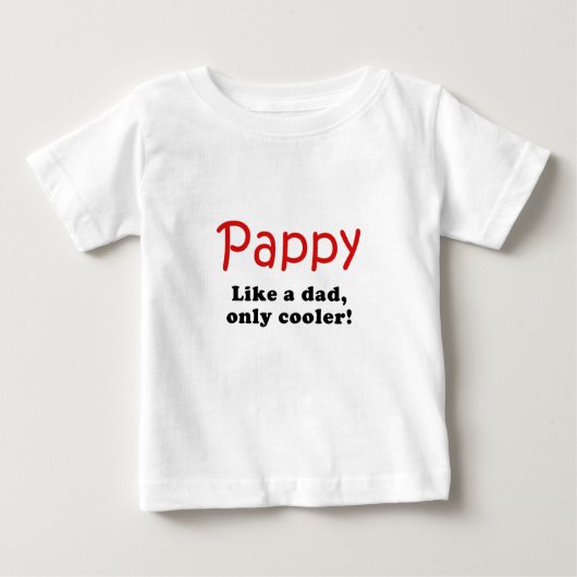 Pappy mögen einen Vater nur cooler Baby T-shirt (Vorderseite)