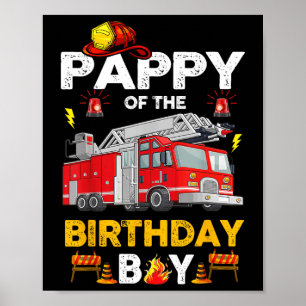 Pappy of the Birthday Boy Fire Truck Feuerwehrmann Poster