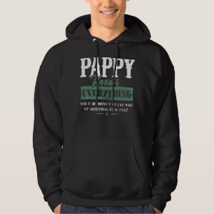 Pappy weiß alles, was das Vatertagsdesign ausmacht Hoodie