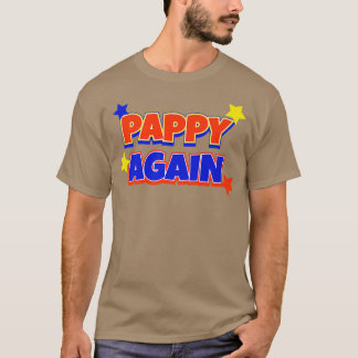 Pappy Wieder Schwangerschaft Ankündigung Funny Bab T-Shirt