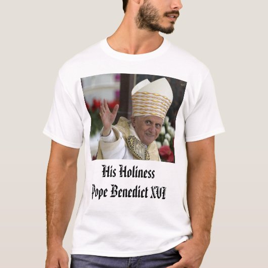 Papst Benedikt XVI., sein HolinessPope Benedict T-Shirt (Vorderseite)