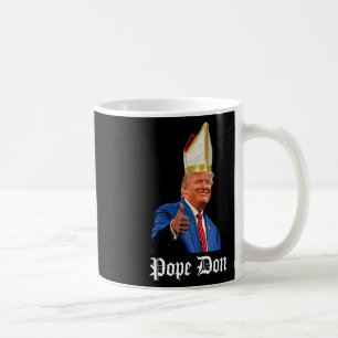 Papst Don - Donald Trump neuer katholischer Papst Kaffeetasse
