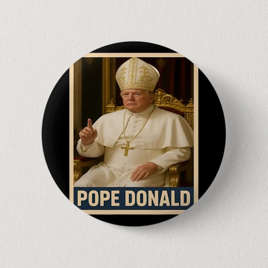 Papst Donald Pope Trump Papst Donald Trump Polimp Button (Vorderseite)