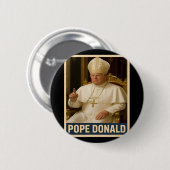 Papst Donald Pope Trump Papst Donald Trump Polimp Button (Vorne & Hinten)
