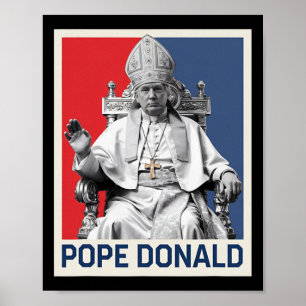 Papst Donald Pope Trump Papst Donald Trump Polimp Poster