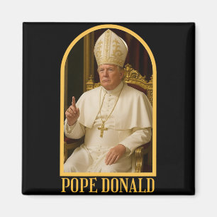 Papst Donald Trump Papst Trump Politischer Satire  Magnet