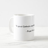 Papst Francis Mug Kaffeetasse (Vorderseite Links)