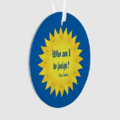 Papst Francis Quote, wer sind zu urteilen ich? Ornament (Vorderseite)