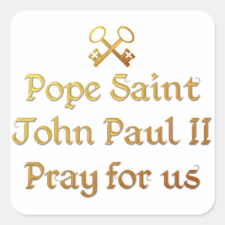 Papst Johannes Paul II. Betet uns Quadratischer Aufkleber