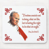 Papst Johannes Paul II. Freiheit Mousepad (Vorne)