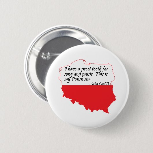 Papst Johannes Paul II Zitat Button (Vorne & Hinten)