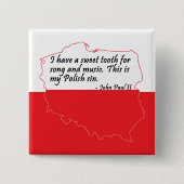 Papst Johannes Paul II Zitat Button (Vorderseite)