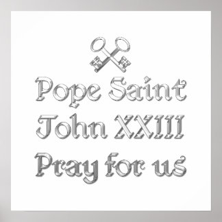 Papst Johannes XXIII Beten für uns Poster