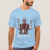 Papst Leo Embrace die Reise, es formt das Soul T-Shirt (Vorderseite)
