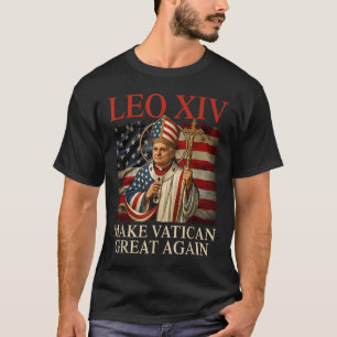 Papst Leo Xiv macht den Vatikan wieder großartig k T-Shirt