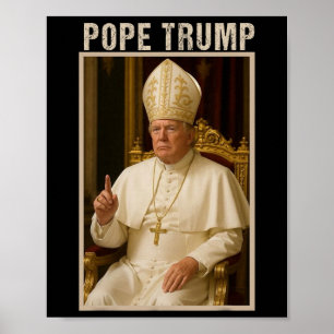Papst Trump 1 Trump Papst Donald Trump Politischer Poster