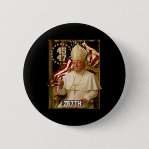 Papst Trump: Der lustige Präsident Trump Will, die Button