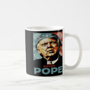 Papst Trump: Der lustige Präsident Trump Will, die Kaffeetasse