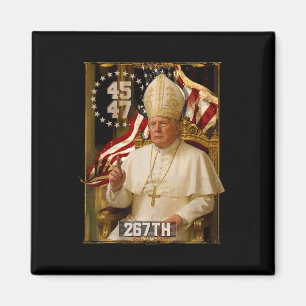 Papst Trump: Der lustige Präsident Trump Will, die Magnet